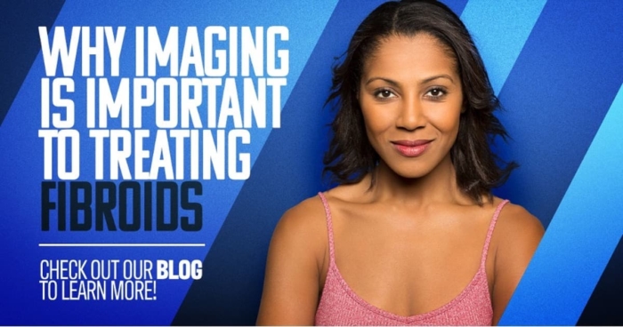 Why imaging is important to treating. fibroids - check out our blog to learn more!